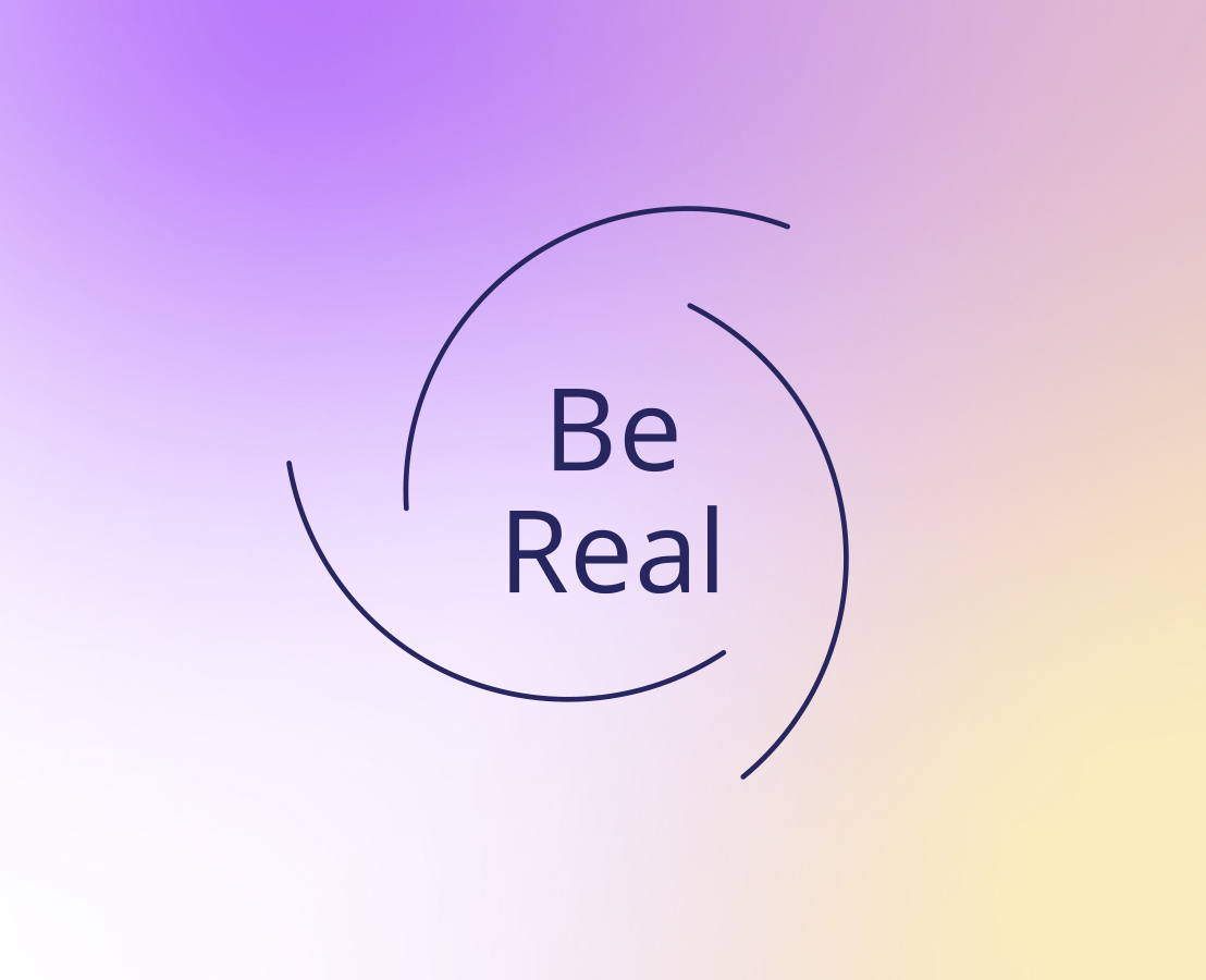 Be Real – Glaubwürdig bleiben.