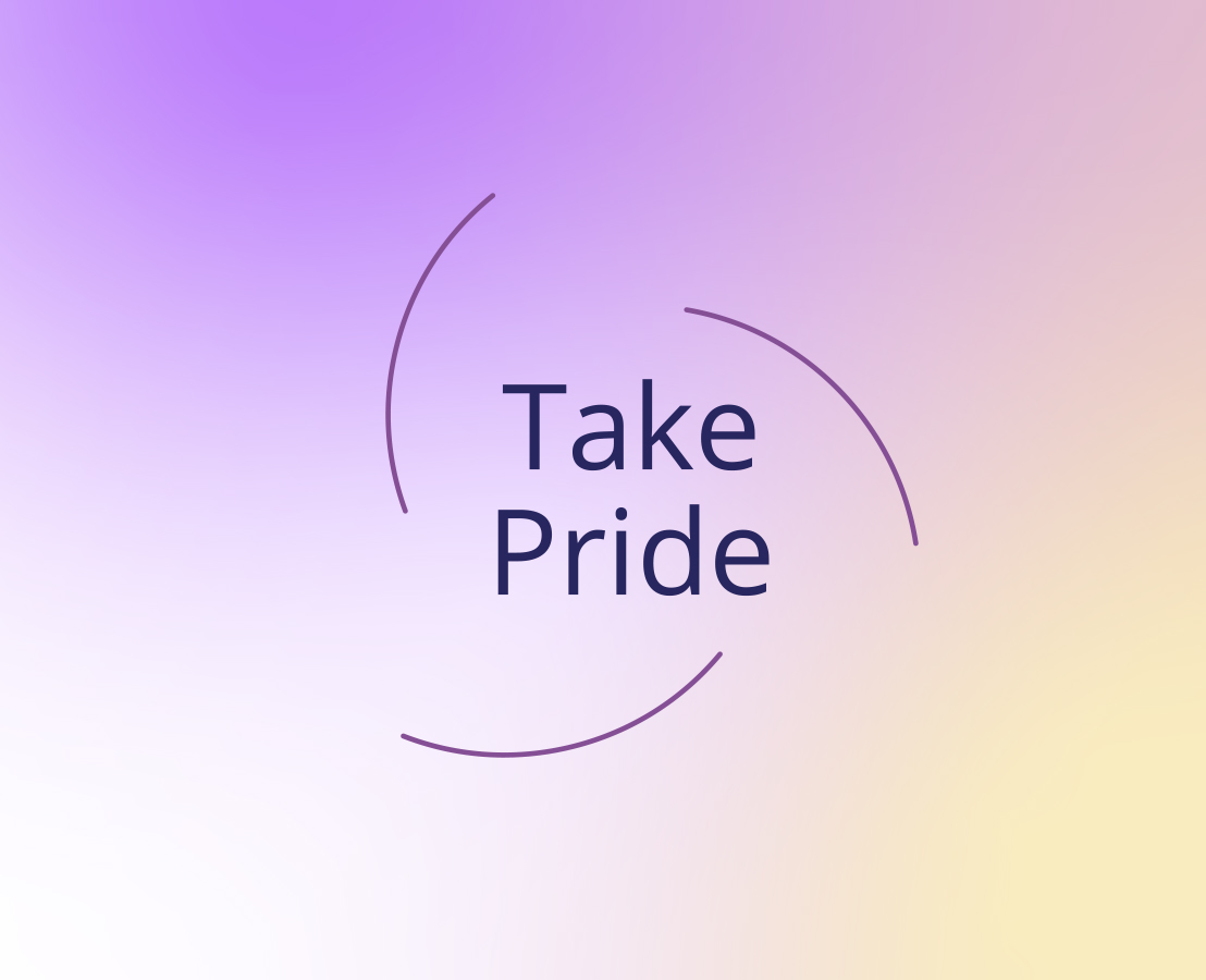 Take Pride – Stolz zeigen.